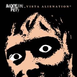 Modern Pets : Vista Alienation